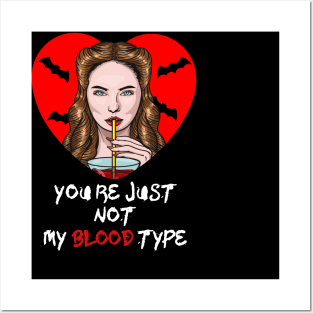 You Aren't My Blood Type Funny Halloween gift for Womens Posters and Art